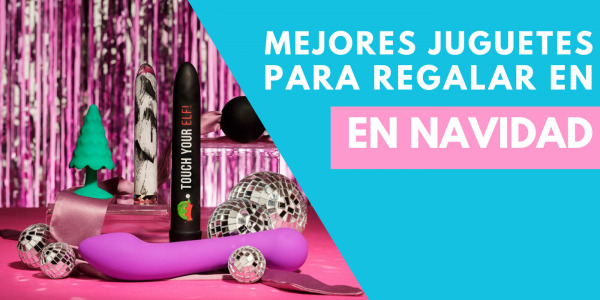 Mejores Juguetes Eróticos para Regalar en Navidad: Consejos y Recomendaciones